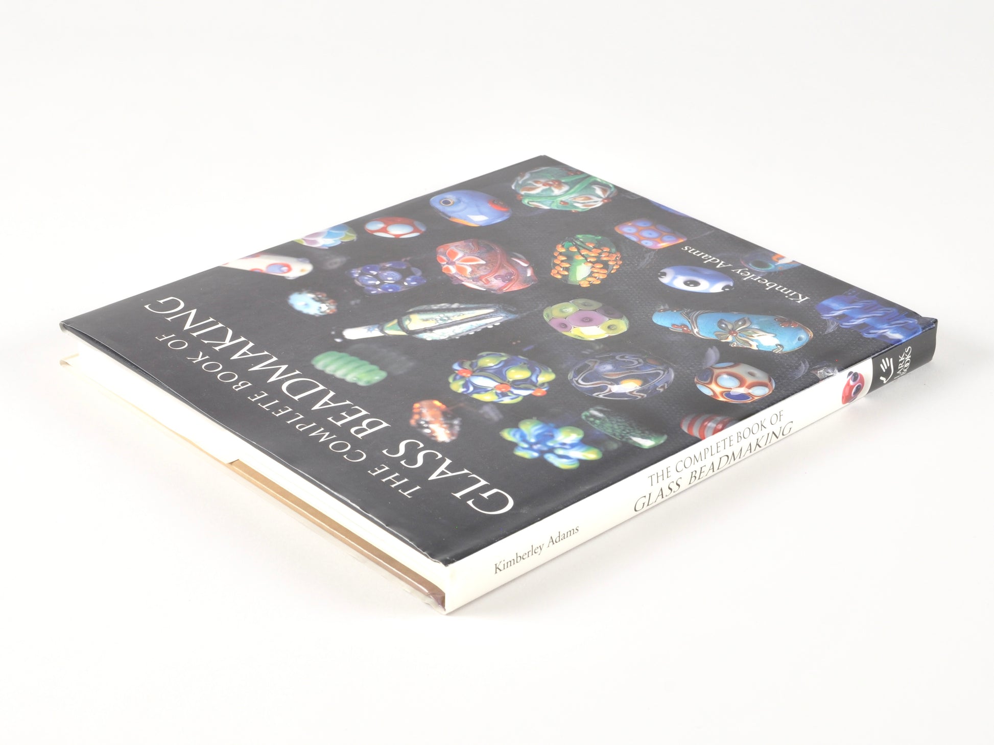 Beading Books-The Complete Book of Glass Beadmaking by Kimberley Adams-Hardcover-Lark Books-176 Pages Tamara Scott Designs