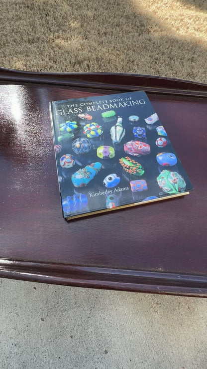 Beading Books-The Complete Book of Glass Beadmaking by Kimberley Adams-Hardcover-Lark Books-176 Pages Tamara Scott Designs